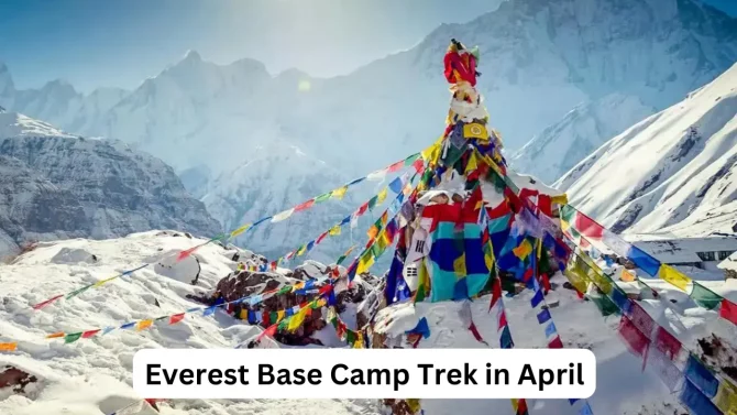 Everest Base Camp Trek in April