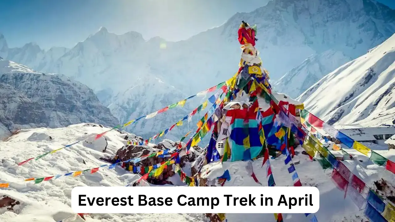 Everest Base Camp Trek in April