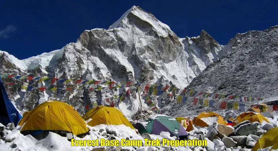 Preparation for Everest Base Camp Trek Preparation for Everest Base Camp Trek