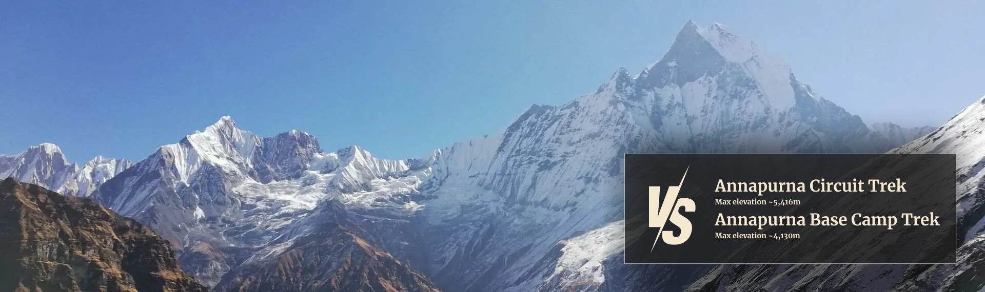 Annapurna Circuit Trek Vs Annapurna Base Camp Trek
